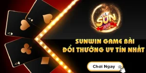 Game bài Sunwin siêu hấp dẫn